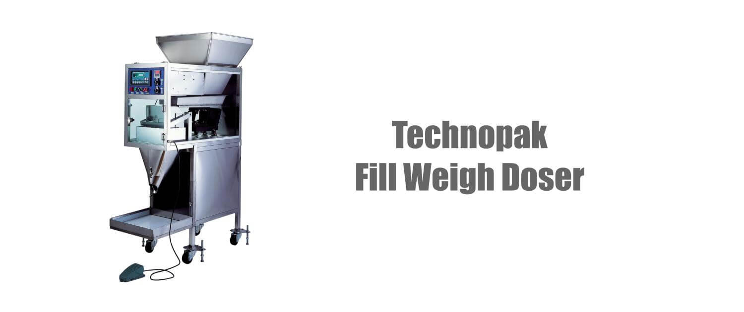 Technopak fill weigh doser machine